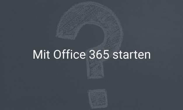 10 Tipps für den erfolgreichen Start mit Microsoft Office 365