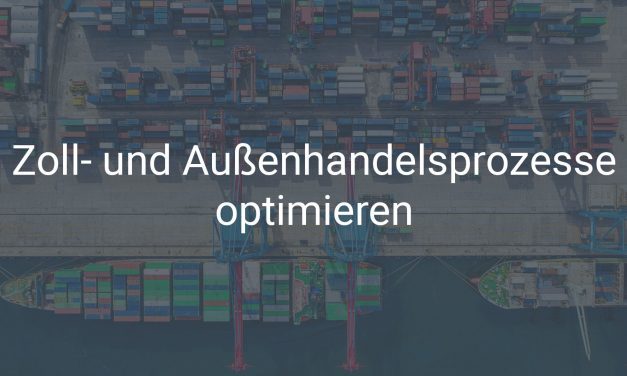 Zoll- und Außenhandelsmanagement in SAP optimieren und automatisieren