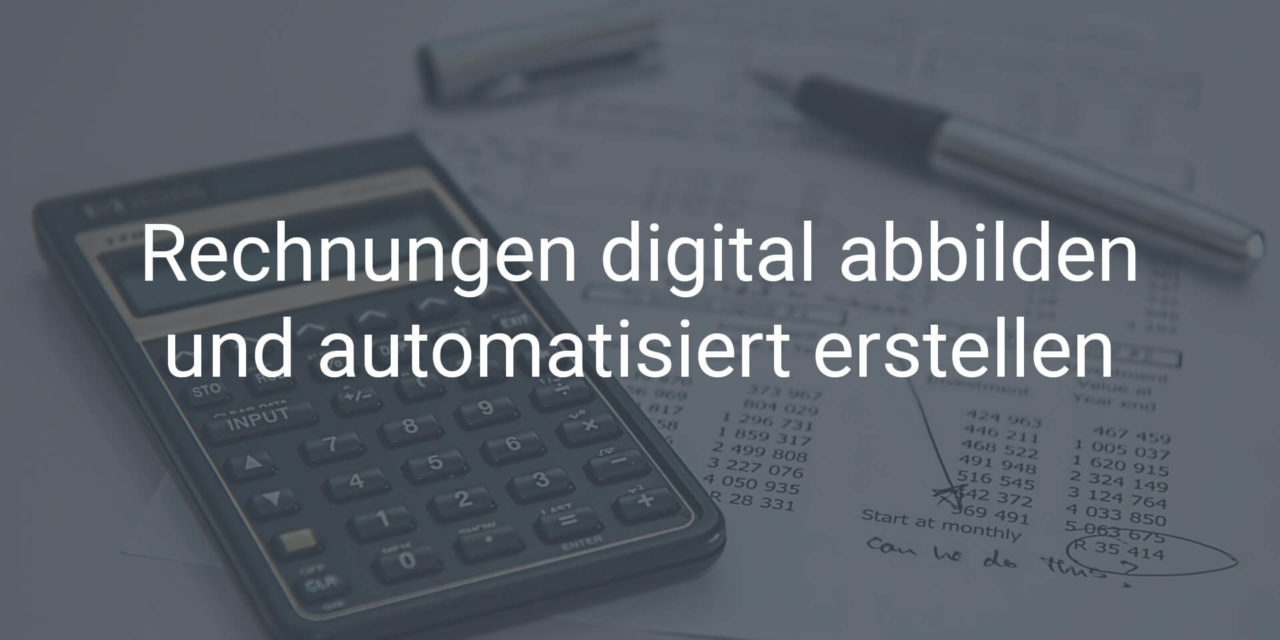 Rechnungen digital abbilden und automatisiert versenden direkt in SAP