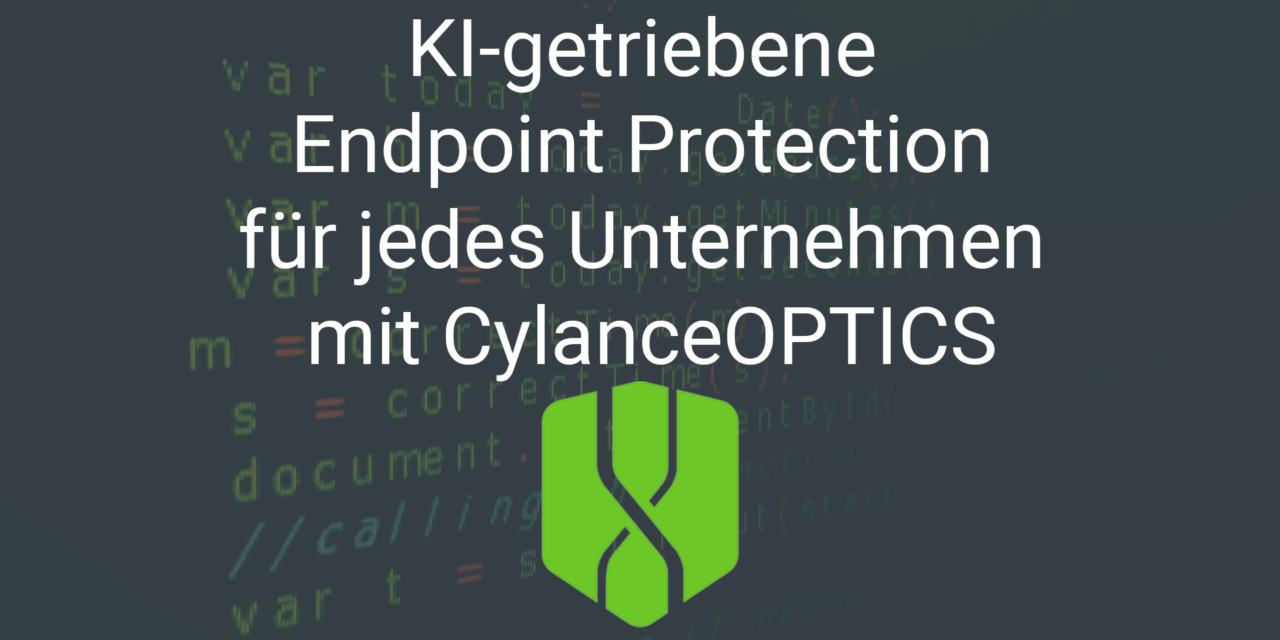 KI-getriebene Endpoint Protection für jedes Unternehmen mit CylanceOPTICS