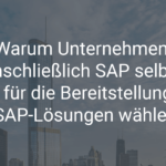 Warum Unternehmen, einschließlich SAP selbst, Azure für die Bereitstellung Ihrer SAP-Lösungen wählen