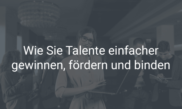 SAP Talentmanagement – Talente einfacher gewinnen, fördern und binden