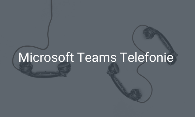 Microsoft Teams Telefonie